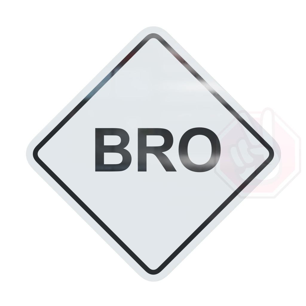 Bro Custom Hype Sign White And Black