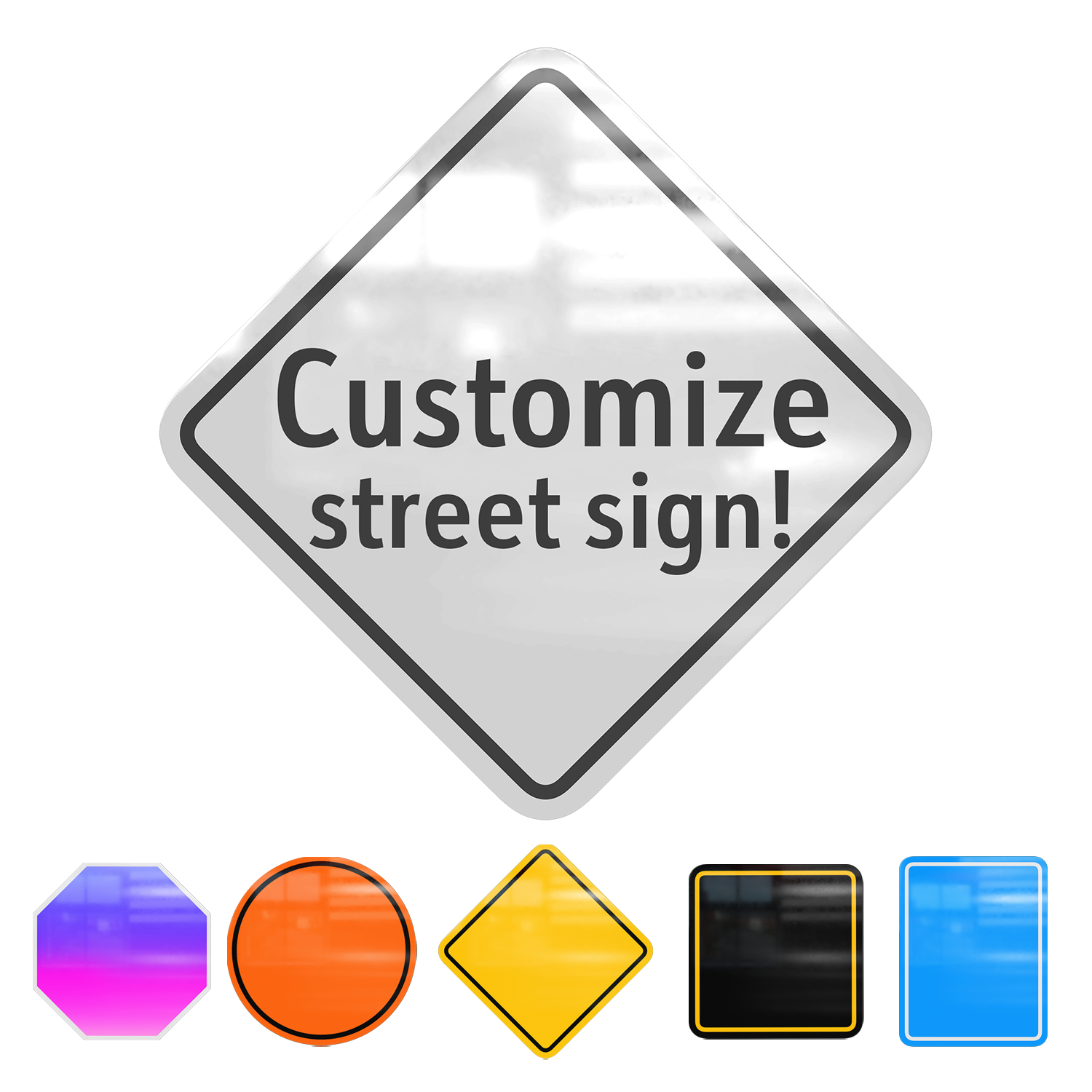 Customize Road Sign