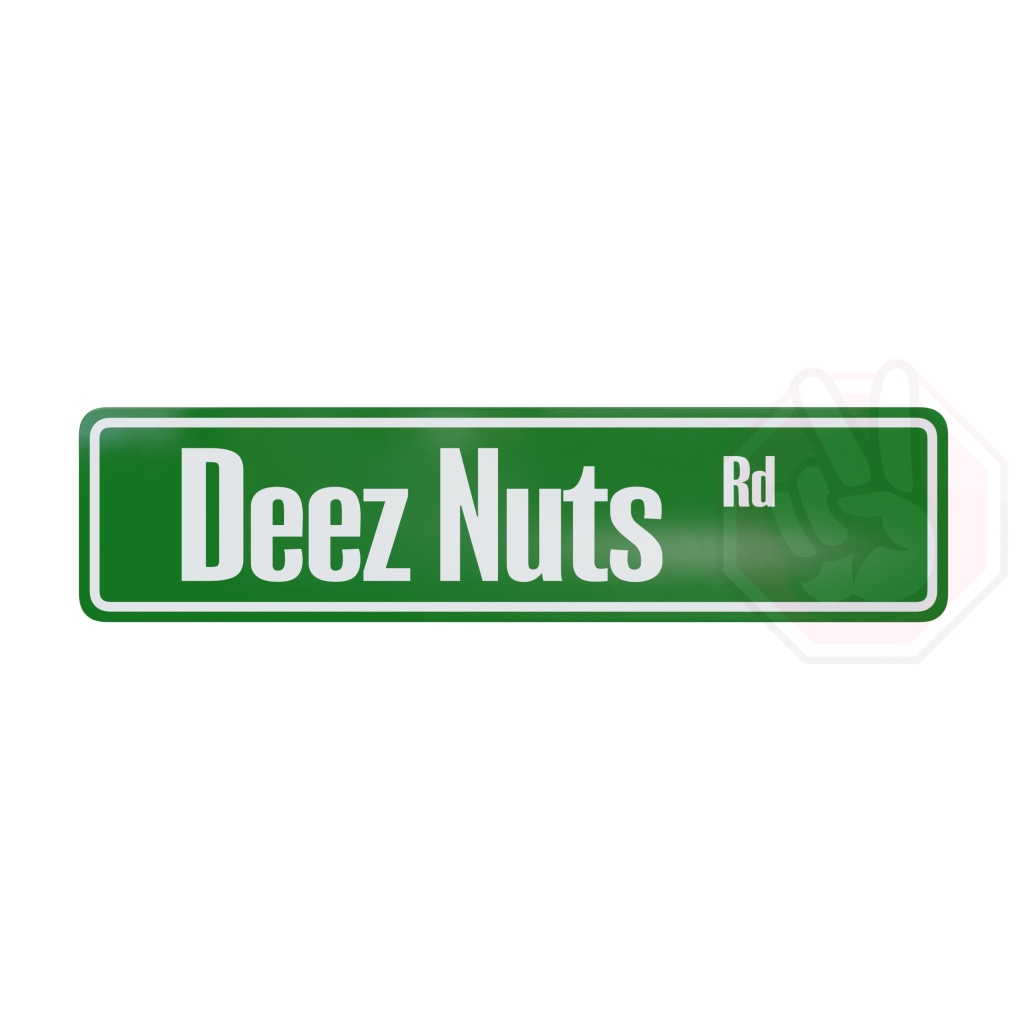 Deez Nuts Custom Hype Sign Green And White