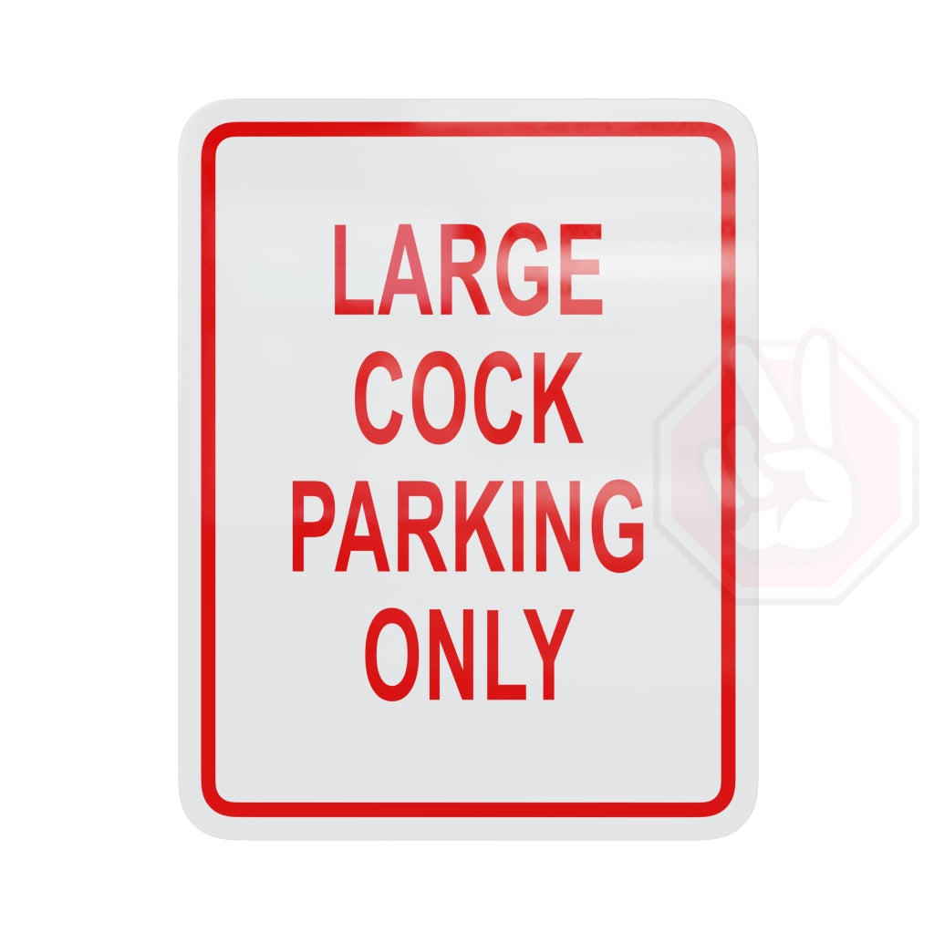 Large Cock Parking Only White And Red