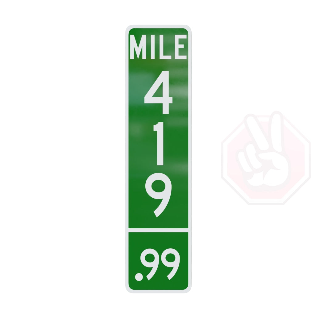 Mile 419.99 Custom Hype Sign Green And White