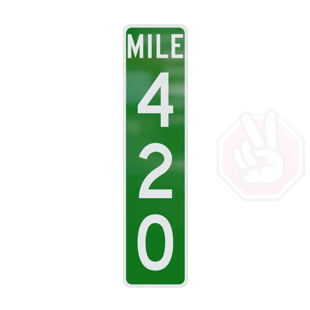 Mile 420 Custom Hype Sign Green And White